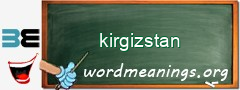 WordMeaning blackboard for kirgizstan